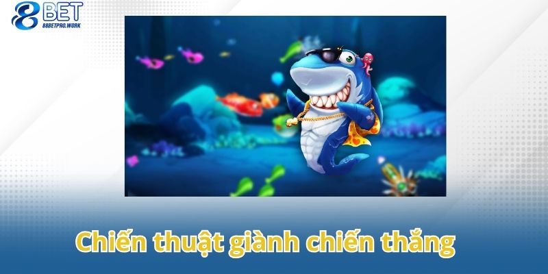Chiến thuật giành chiến thắng lớn trong bắn cá online 