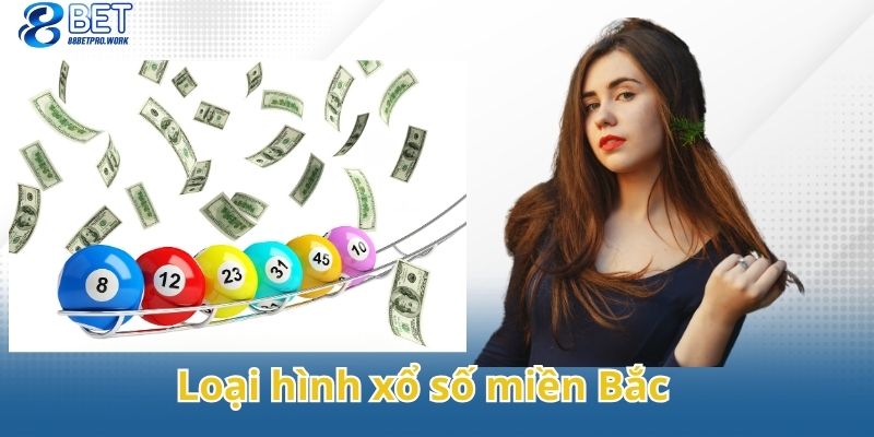 Hiểu rõ hơn về loại hình xổ số miền Bắc đang Hot hiện nay