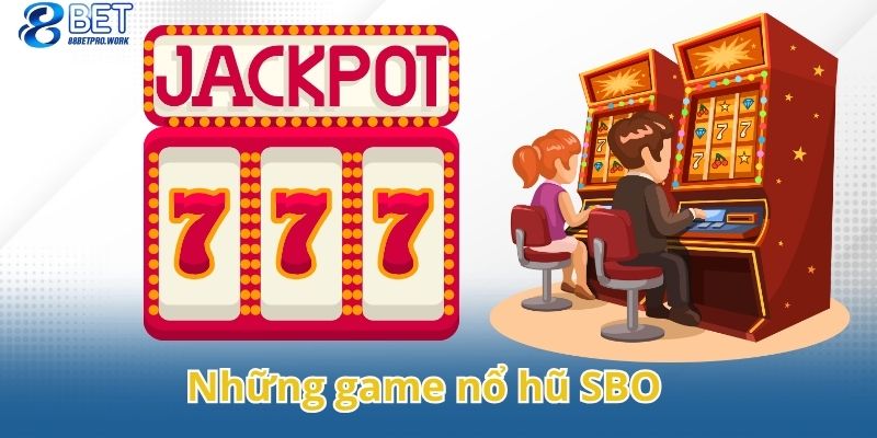 Những game Slot SBO được cộng đồng đánh giá cao nhất