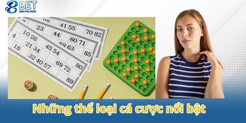 Những thể loại cá cược nổi bật trong xổ số miền Bắc bạn nên thử